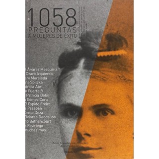 1058 PREGUNTAS A MUJERES DE ÉXITO (Primera edición)